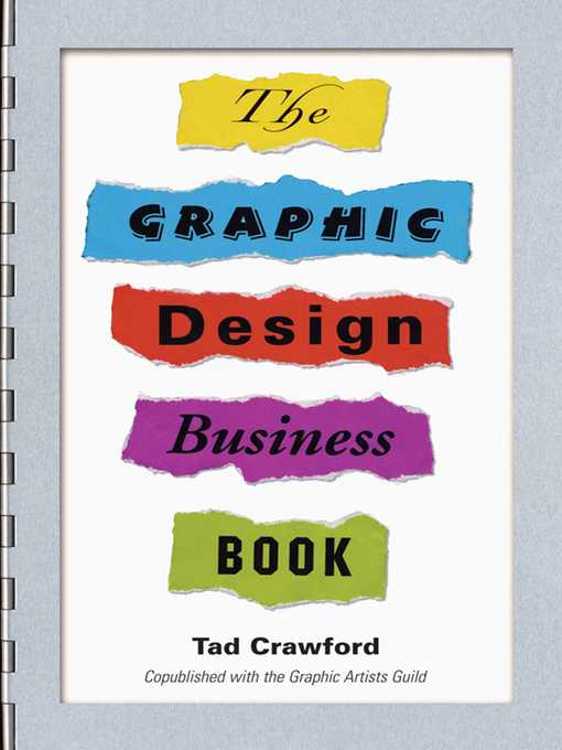 Title details for The Graphic Design Business Book by Tad Crawford - Available